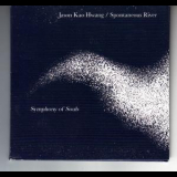 Jason Kao Hwang & spontaneous River - Symphony Of Souls '2011
