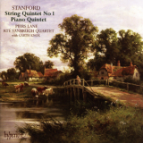 Piers Lane - Rte Vanbrugh Quartet - Stanford: Piano Quintet, String Quintet No 1 '2004