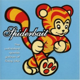 Spiderbait - The Unfinished Spanish Galleon Of Finley Lake '1995