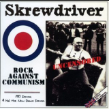 Skrewdriver - Rock Anti Communism (1983 Demos & Hail The New Dawn Demos) '2002