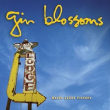 Gin Blossoms - Major Lodge Victory '2006