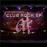 Almost Kings - Club Rock (ep) '2011