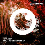 Actraiser - Into The Wilderness EP '2016