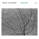 Mats Eilertsen - Rubicon '2016