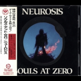 Neurosis - Souls at Zero (Japanese Edition) '1992