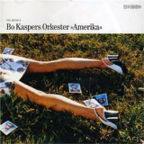 Bo Kaspers Orkester - Amerika [Columbia COL 485119-2] '1996