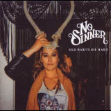 No Sinner - Old Habits Die Hard '2016