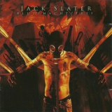 Jack Slater - Blut/macht/frei '2008