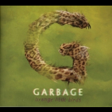 Garbage - Strange Little Birds '2016