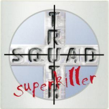 Truth Squad - Superkiller '2003