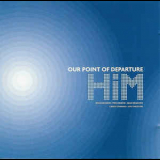 Him - Our Point Of Departure '2000