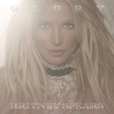 Britney Spears - Glory (Deluxe Version) '2016