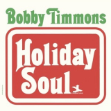Bobby Timmons - Holiday Soul '1965