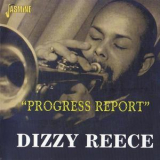 Dizzy Reece - Progress Report '1958