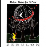 Michael Bisio & Joe Mcphee - Zebulon '1999