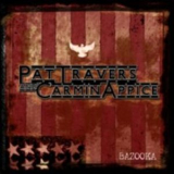 Pat Travers & Carmine Appice - Bazooka '2006