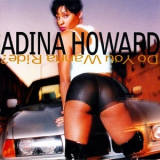 Adina Howard - Do You Wanna Ride? '1995