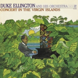 Duke Ellington and His Orchestra - Concert In The Virgin Islands (Reissue 2011) [24bits/192kHz] '1965