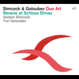 Gwilym Simcock, Yuri Goloubev - Reverie At Schloss Elmau '2014