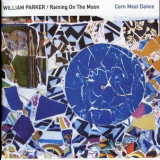 William Parker W &  Raining On The Moon - Corn Meal Dance '2007