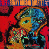 Benny Golson Quartet - Free (2004 Argo Jazz) '1962