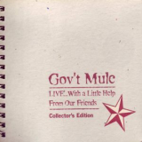 Gov't Mule - Live ... With A Little Help From Our Friends (CD1) '1999