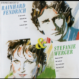 Rainhard Fendrich & Stefanie Werger - Fendrich Und Werger '1986
