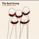 The Real Group - In The Middle Of Life '2005