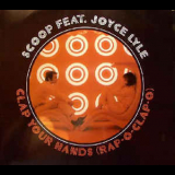 Scoop Feat. Joyce Lyle - Clap Your Hands (Rap-O-Clap-O) [CDM] '1999