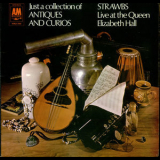 The Strawbs - Just A Collection Of Antiques And Curios '1970