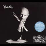 Phil Collins - The Essential Going Back / The Essential Going Back Extra Live '2016