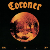 Coroner - R.I.P. (2013 Death Cult Switzerland) '1987