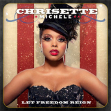 Chrisette Michele - Let Freedom Reign '2010