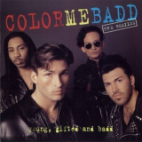 Color Me Badd - Young, Gifted And Badd (the Remixes) '1992 