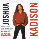 Joshua Kadison - Jessie '2002