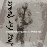 Daniele Malvisi Quartet - Jazz For Peace (feat. Danilo Rea) '2009