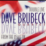 The Dave Brubeck Quartet - Double Live From The U.s.a. & U.k. (2CD) '2001
