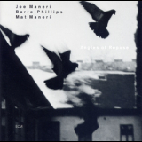 Joe Maneri  &  Barre Phillips  &  Mat Maneri - Angles Of Repose '2004