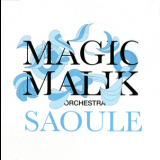 Magic Malik Orchestra - Saoule '2008
