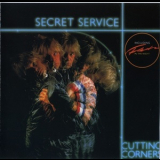 Secret Service - Cutting Corners '1982