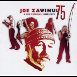 Joe Zawinul & The Zawinul Syndicate - 75 '2008