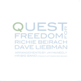 Richie Beirach, Dave Liebman, Frankfurt Radio Bigband - Quest For Freedom '2010