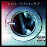 Kelly Rowland - Dirty Laundry '2013