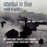 Fahir Atakoglu - Istanbul In Blue '2007