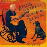 Amos Garrett - Acoustic Album '2004