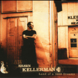 Shawn Kellerman - Land Of A 1000 Dreams '2007