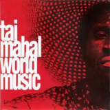 Taj Mahal - World Music '1993