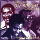 O.v. Wright - The Complete O.v. Wright - Vol 1 '1999