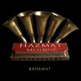 Hazmat Modine - Bahamut '2006