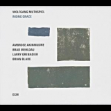 Wolfgang Muthspiel - Rising Grace '2016